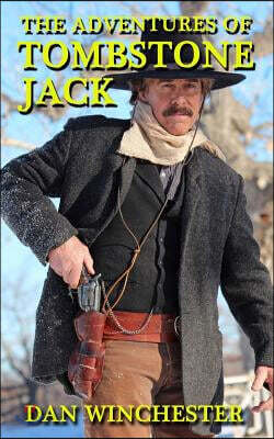The Adventures of Tombstone Jack