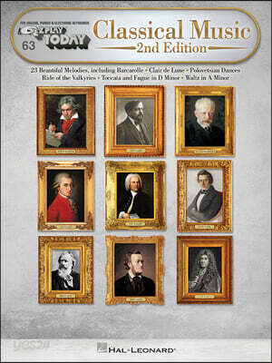 Classical Music: E-Z Play Today, Volume 63, 2nd Edition Piano Keyboard Organ Electronic Keyboard Songbook with 23 Classical Favorites Including Clair