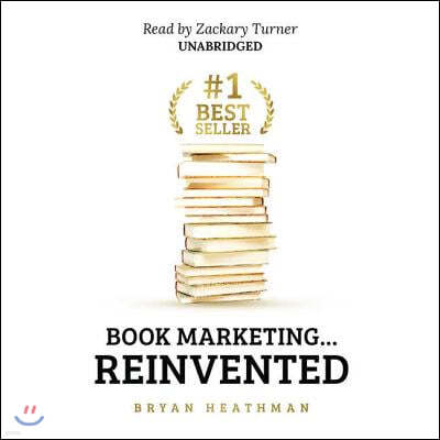 #1 Best Seller Lib/E: Book Marketing ... Reinvented
