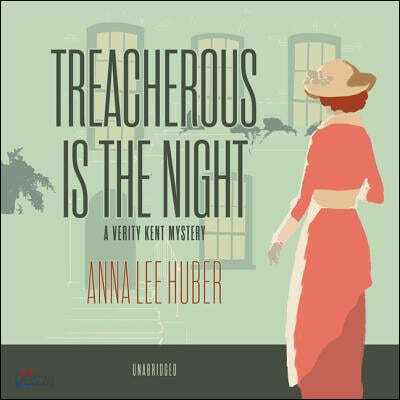 Treacherous Is the Night: A Verity Kent Mystery