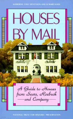 Houses by Mail: A Guide to Houses from Sears, Roebuck and Company