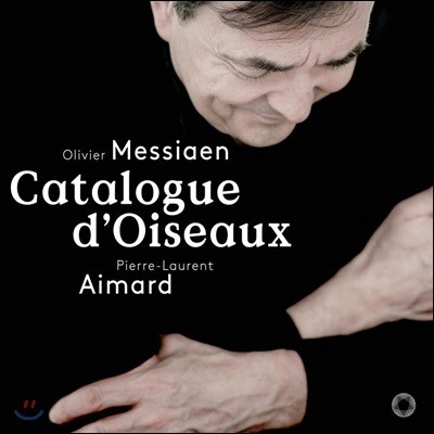 Pierre-Laurent Aimard ޽þ:  īŻα (Messiaen: Catalogue d'oiseaux Books 1-7)