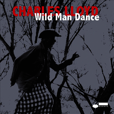 Charles Lloyd — Wild Man Dance (Limited Edition)(Gatefold Sleeve) 앨범 커버
