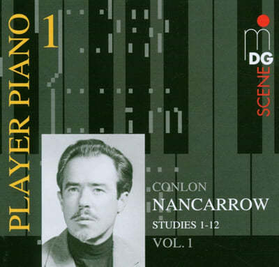 낸카로우: 플레이어 피아노를 위한 작품집 1집 (Nancarrow: Player Piano Vol. 1 - Studies 1-12) 