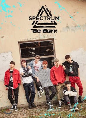 Ʈ (Spectrum) - ̴Ͼٹ 1 : Be Born