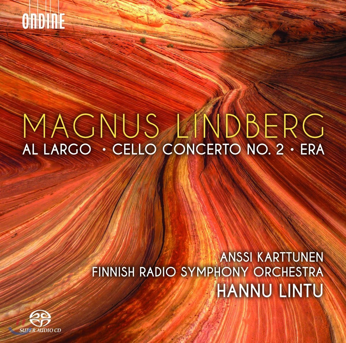 Hannu Lintu 마그누스 린드베르크 작품집 (Lindberg: Al Largo, Cello Concerto No. 2, Era)