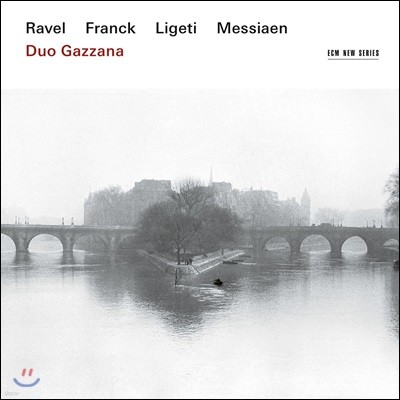 Duo Gazzana 듀오 가차나 - 라벨, 프랑크, 리게티, 메시앙: 바이올린 소나타 (Ravel, Franck, Ligeti, Messiaen)