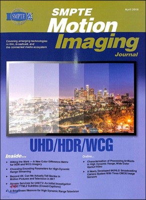 SMPTE Motion Imaging Journal (ݿ) : 2018 04