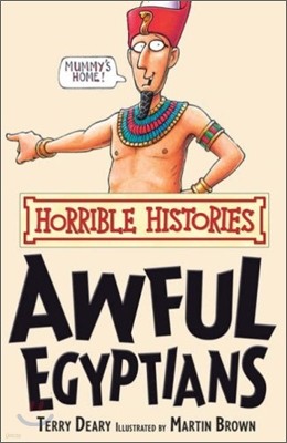 Horrible Histories : Awful Egyptians