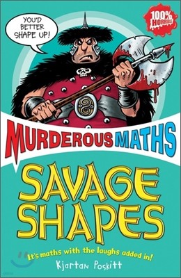 Murderous Maths : Savage Shapes