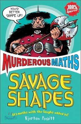 Murderous Maths : Savage Shapes