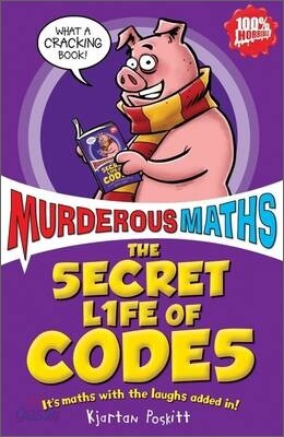 Murderous Maths : The Secret Life of Codes