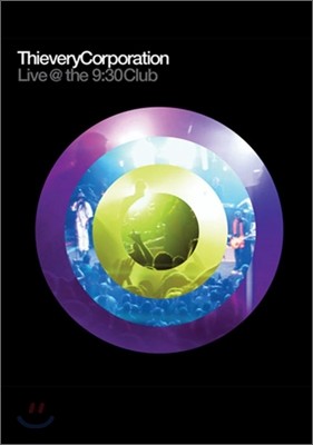 Thievery Corporation - Live @ the 9:30 Club