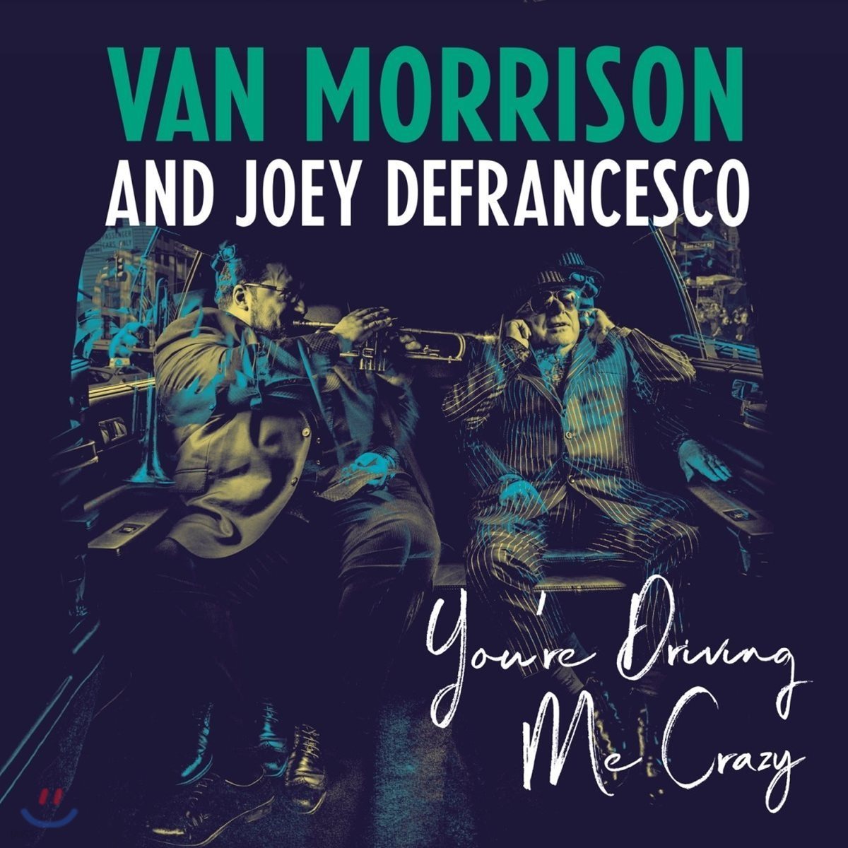 Van Morrison, Joey Defrancesco (밴 모리슨, 조이 드프란체스코) - You'Re Driving Me Crazy [2 LP]