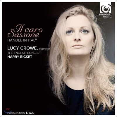 Lucy Crowe : Ƹ '޴ Ρ (Handel: Il Caro Sassone)