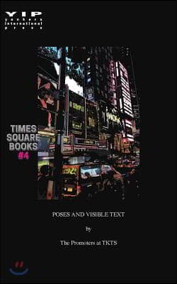 Times Square Books #4: Poses and Visible Text