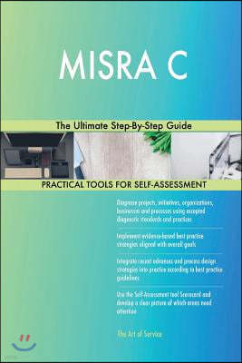 MISRA C The Ultimate Step-By-Step Guide