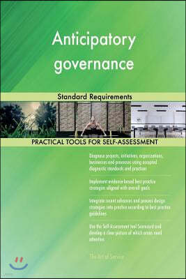 Anticipatory governance Standard Requirements