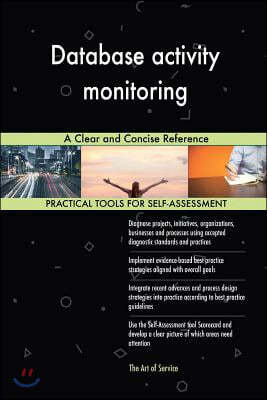 Database Activity Monitoring a Clear and Concise Reference