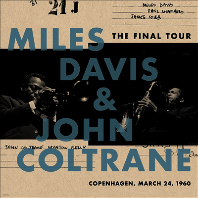Miles Davis & John Coltrane — Final Tour: Copenhagen, March 24, 1960 앨범 커버