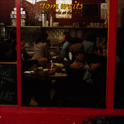 Tom Waits — Nighthawks At The Diner (Remastered) 앨범 커버