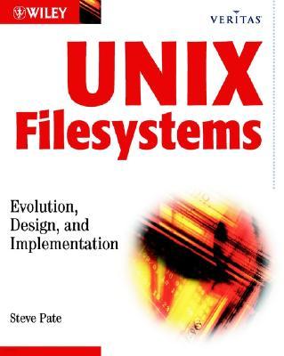 Unix Filesystems: Evolution, Design, and Implementation