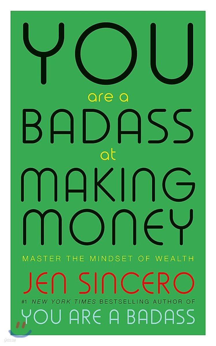 You Are a Badass at Making Money