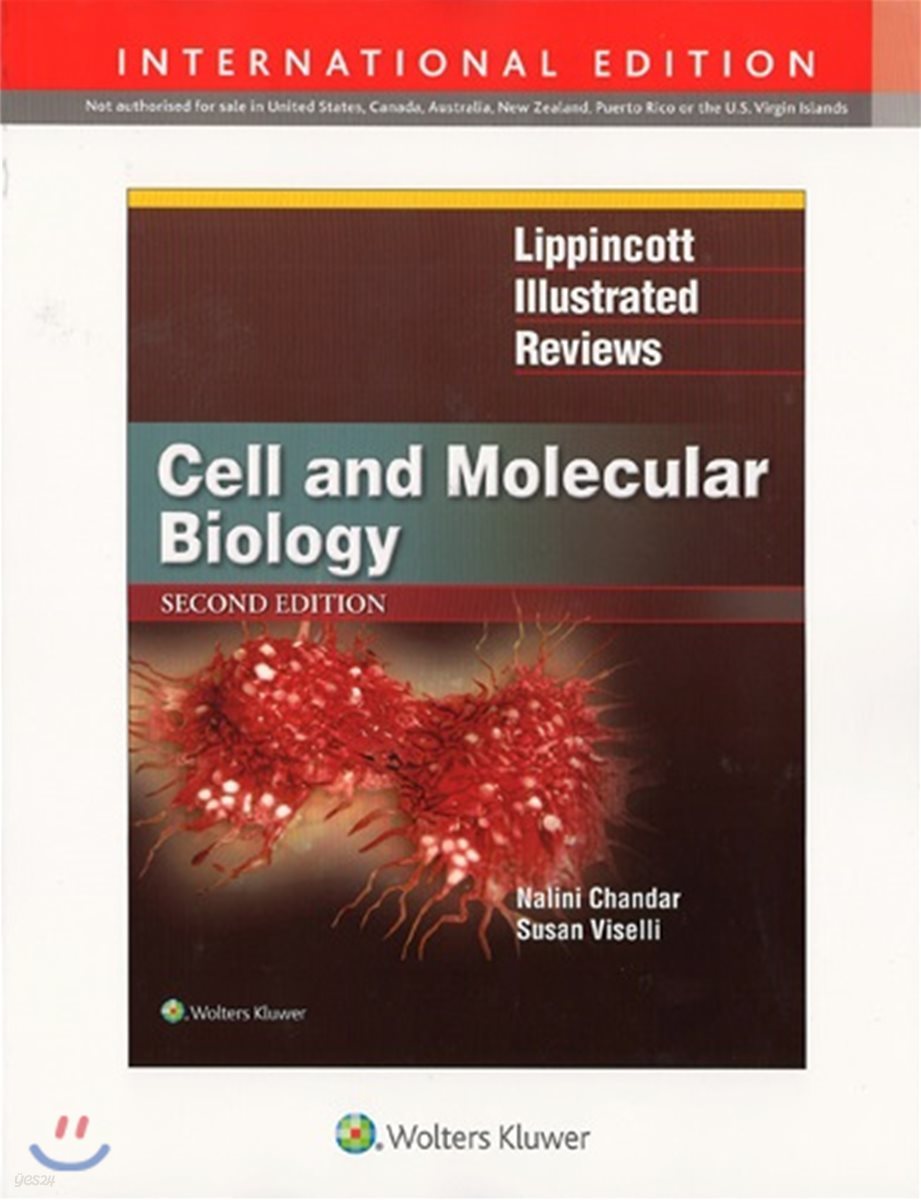 Lippincott Illustrated Reviews: Cell and Molecular Biology, 2/E