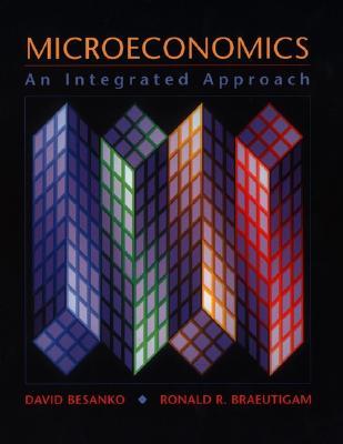 Microeconomics: An Integrated Approach