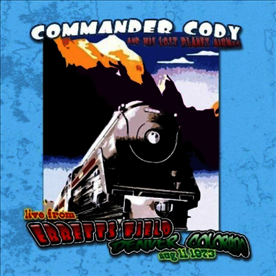 Commander Cody & His Lost Planet Airmen — Live At Ebbett's Field 앨범 커버