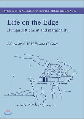 Life on the Edge: Human Settlement and Marginality