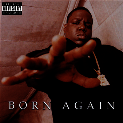 Notorious B.I.G. — Born Again 앨범 커버