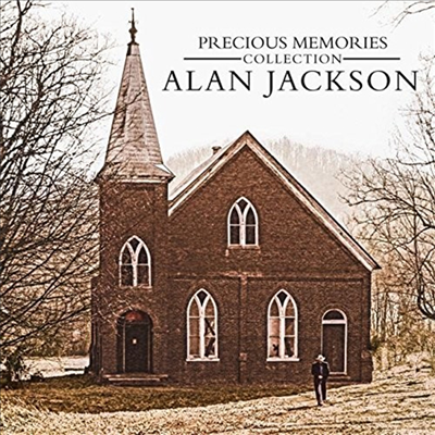 Alan Jackson — Precious Memories Collection 앨범 커버