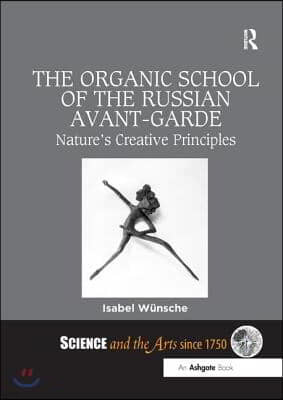 Organic School of the Russian Avant-Garde