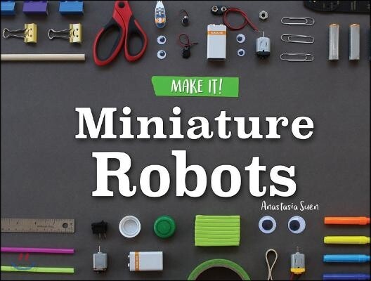 Miniature Robots