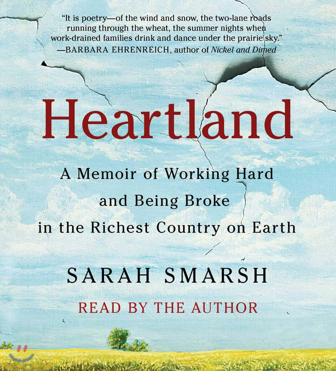 Heartland: A Memoir of Working Hard and Being Broke in the Richest Country on Earth