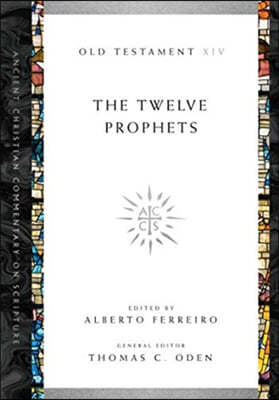 The Twelve Prophets: Volume 14 Volume 14