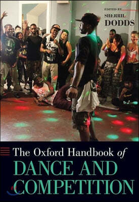 The Oxford Handbook of Dance and Competition