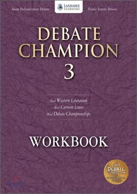 Debate Champion 3 (Advanced): Workbook