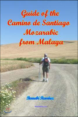 Guide of the Camino de Santiago Mozarabic from Malaga