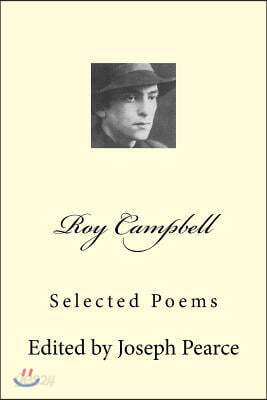 Roy Campbell: Selected Poems
