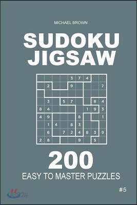 Sudoku Jigsaw - 200 Easy to Master Puzzles 9x9 (Volume 5)