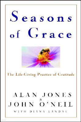 Seasons of Grace: The Life-Giving Practice of Gratitude