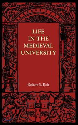 Life in the Medieval University