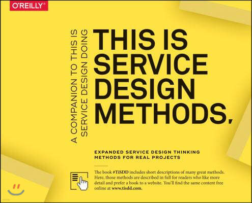 This Is Service Design Methods: A Companion to This Is Service Design Doing