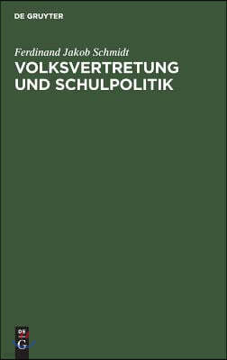 Volksvertretung und Schulpolitik