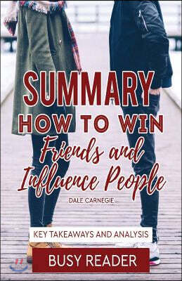 How to Win Friends and Influence People