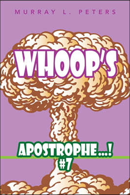 Whoop'S Apostrophe . . . ! #7