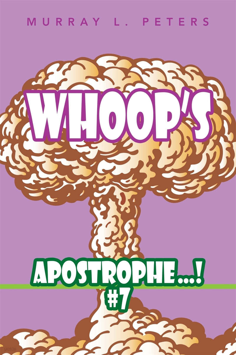 Whoop&#39;S Apostrophe . . . ! #7