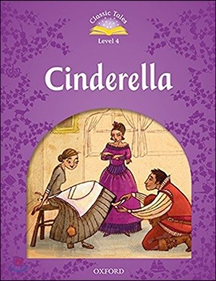 Classic Tales Second Edition: Level 4: Cinderella Audio Pack